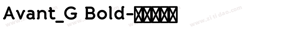 Avant_G Bold字体转换